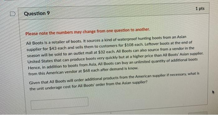 1.5 pts U Question 8 Please note the numbers may