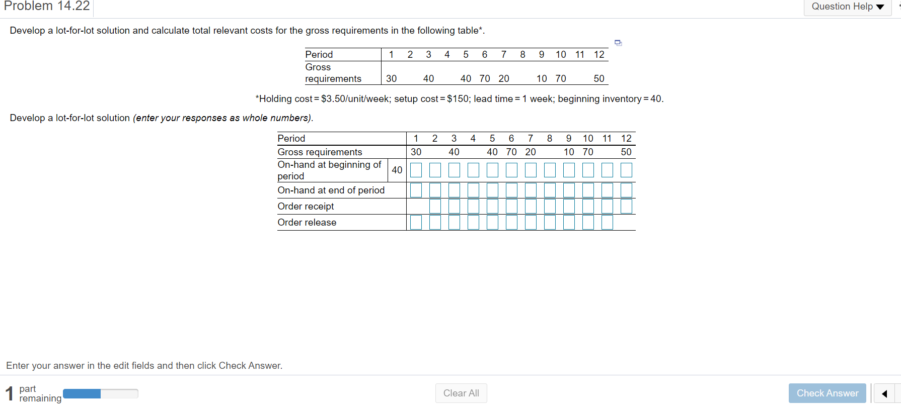 Problem 14.22 Question Help Develop a lot-for-lot