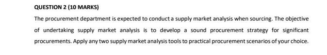QUESTION 2 (10 MARKS) The procurement department