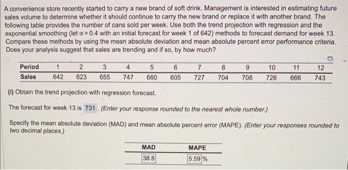 PLEASE HELP MAD 38.8 MAPE 5.59 both are incorrect