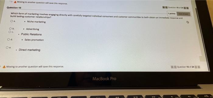 Moving to another question will save this