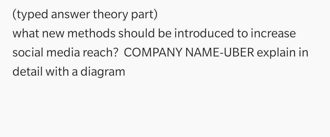 (typed answer theory part) what new methods