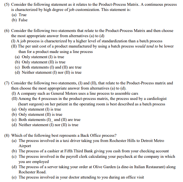 (5) Consider the following statement as it