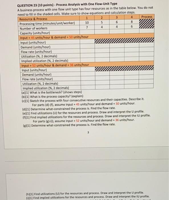 4 4 6 QUESTION 23 (10 points) - Process Analysis
