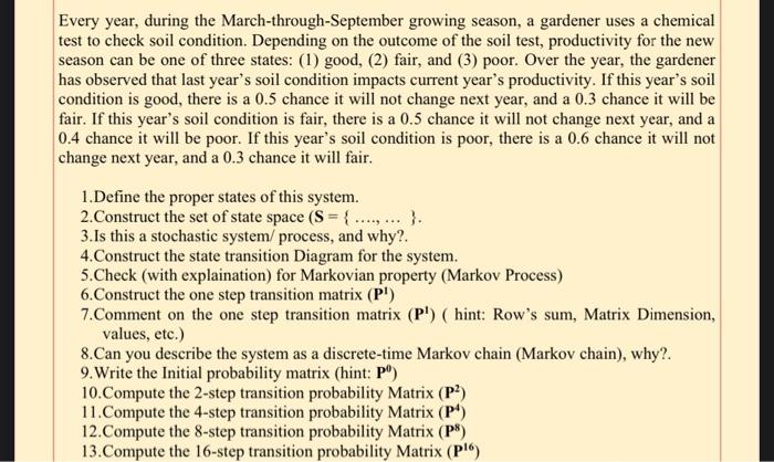 Quick solution Please Every year, during the