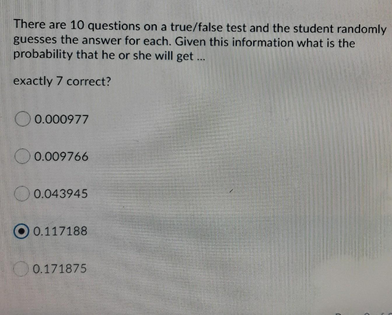There are 10 questions on a true/false test and