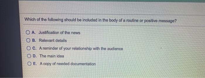 Which of the following should be included in the