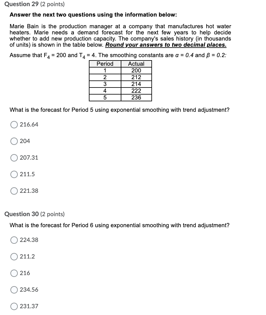 Question 29 (2 points) Answer the next two