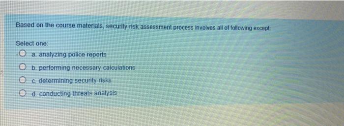 Based on the course materials, security risk