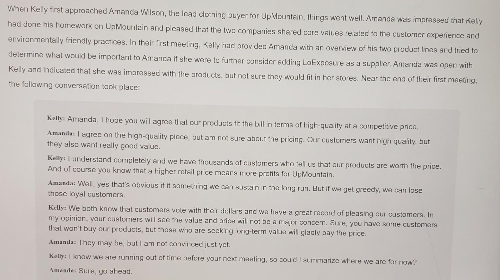 Questions 1. How would you evaluate Kelly's