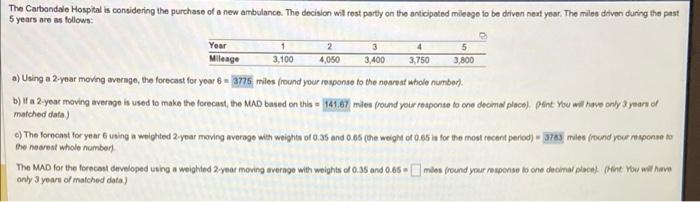a) Using a 2year moving average, the forecast for