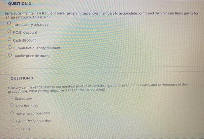 QUESTION 2 Jan's Subs maintains a frequent buyer