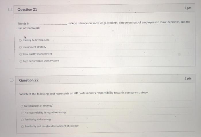 Question 21 2 pts include reliance on knowledge