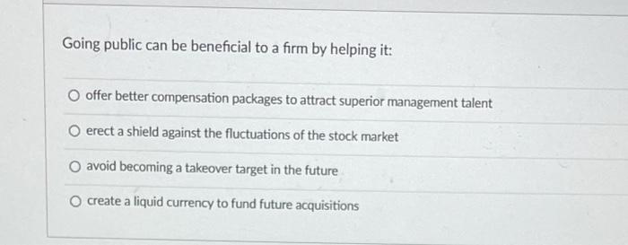 Question 25 The process of developing and