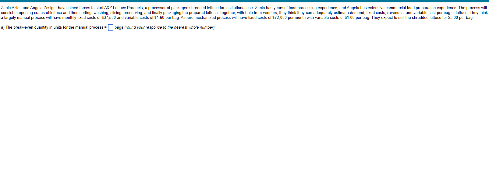 ) The break-even quantity in units for the manual