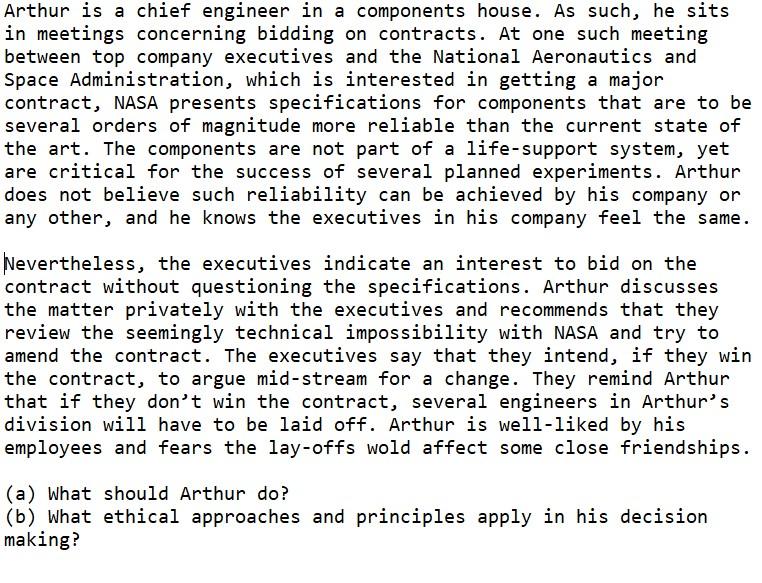 Arthur is a chief engineer in a components house.