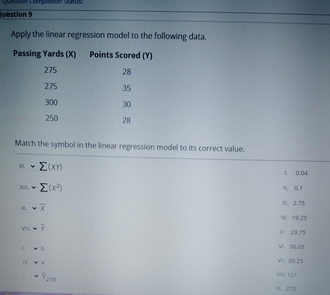 Question completion Status: Question 9 Apply the