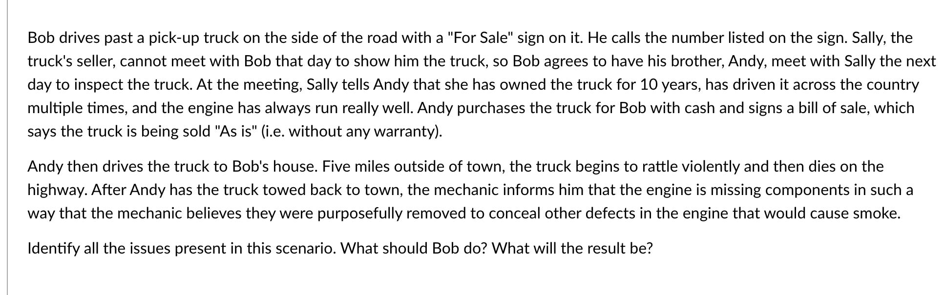 Bob drives past a pick-up truck on the side of