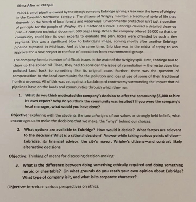 Ethics After an Oil Spill In 2011, an oil