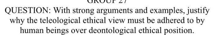 QUESTION: With strong arguments and examples,