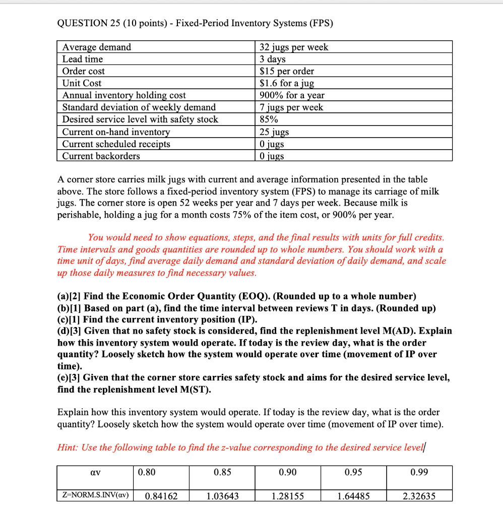 QUESTION 25 (10 points) - Fixed-Period Inventory
