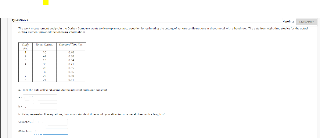 Question 2 4 points Save Answer The work