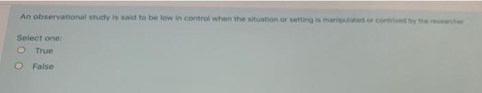 An observational study is said to be low in