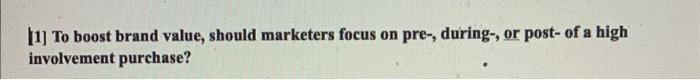 [1] To boost brand value, should marketers focus