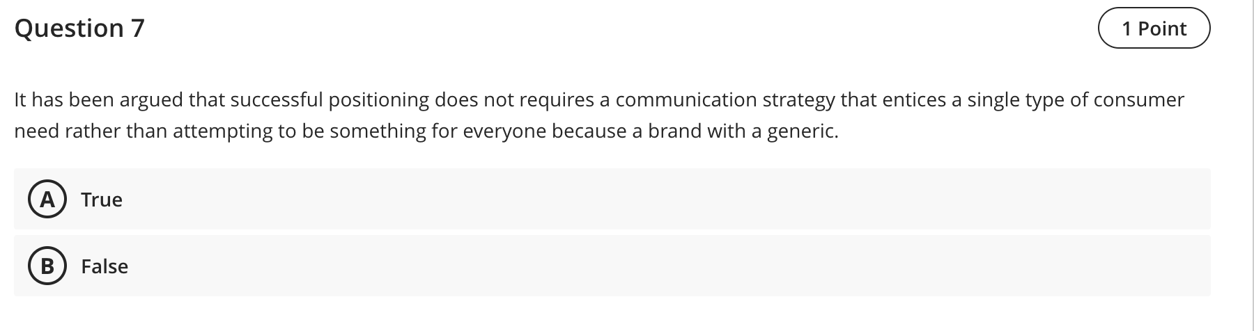 It has been argued that successful positioning