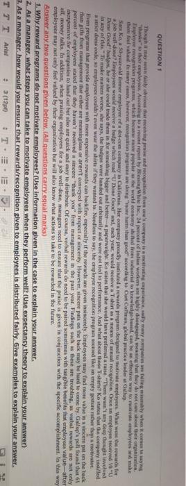 QUESTION 1 Though it may be fairly obvious that