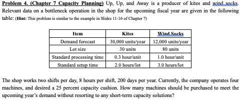 Problem 4. (Chapter 7 Capacity Planning) Up, Up,