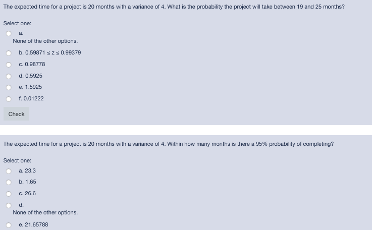 The expected time for a project is 20 months with