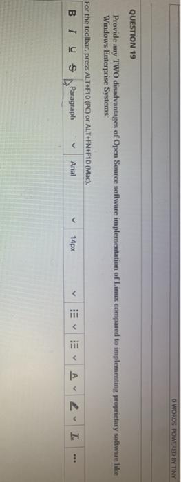 O WORDS POWERED BY TINY QUESTION 19 Provide any