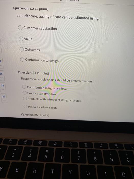 Question 23 11 point) In healthcare, quality of