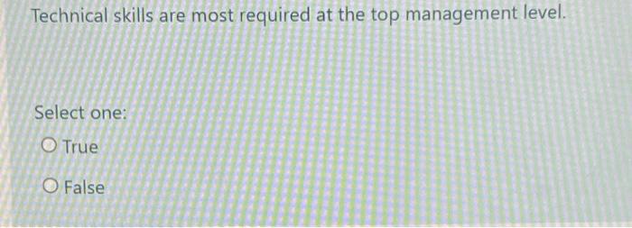 Technical skills are most required at the top