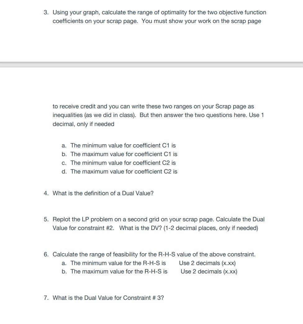 PLEASE HELP WITH #7 Given the following LP