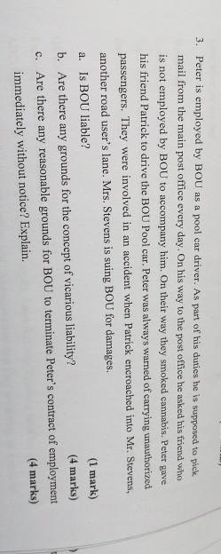 3. Peter is employed by BOU as a pool car driver.