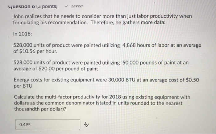 Question 9 (3 points) ABS is considering a