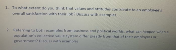 1. To what extent do you think that values and