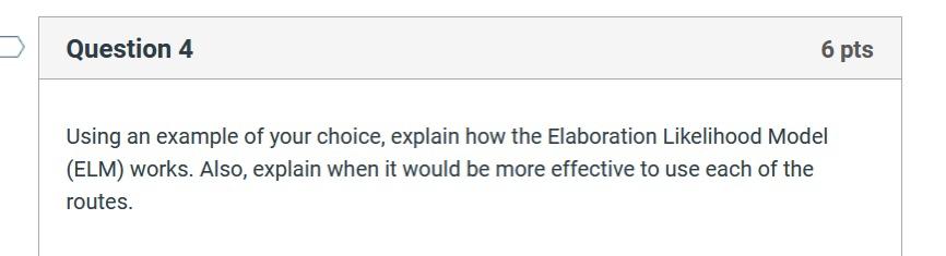 Question 4 6 pts Using an example of your choice,