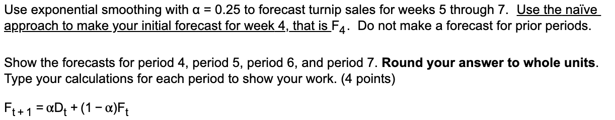 Consider the sales for six consecutive weeks for