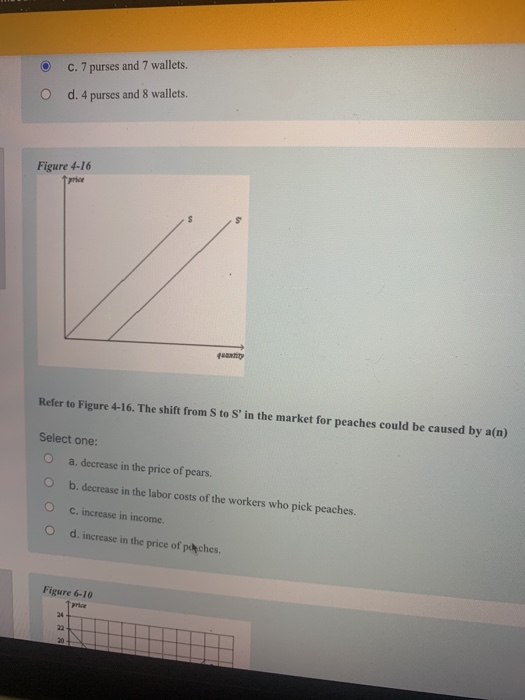 c. 7 purses and 7 wallets. O d. 4 purses and 8