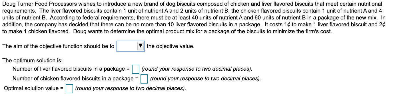 Doug Turner Food Processors wishes to introduce a