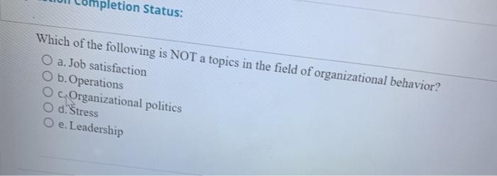 pletion Status: Which of the following is NOT a