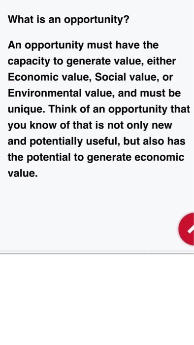 What is an opportunity? An opportunity must have