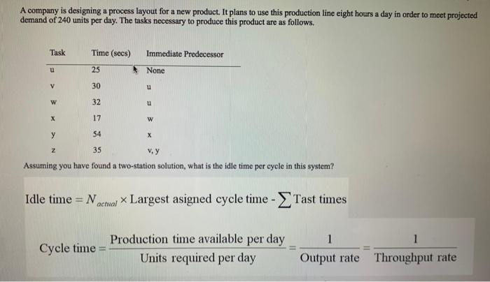 A company is designing a process layout for a new