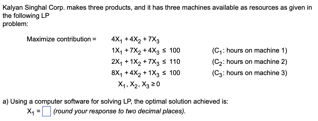 X2? X3? Contribution (Objective Value)= ?