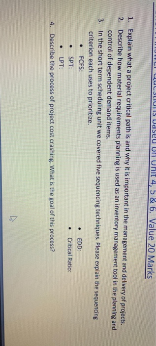 IS DdSeu on Unit 4, 5 & 6. Value 20 Marks 1.