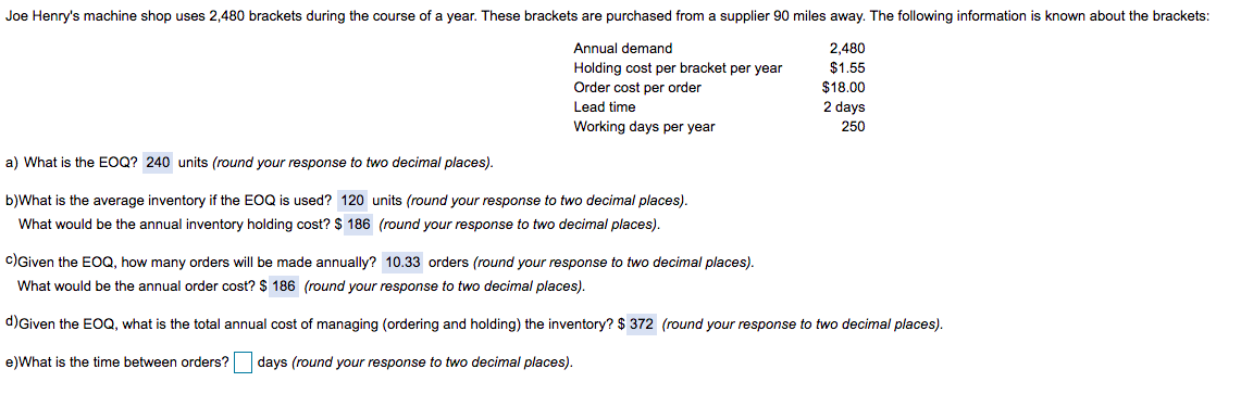 Joe Henry's machine shop uses 2,480 brackets