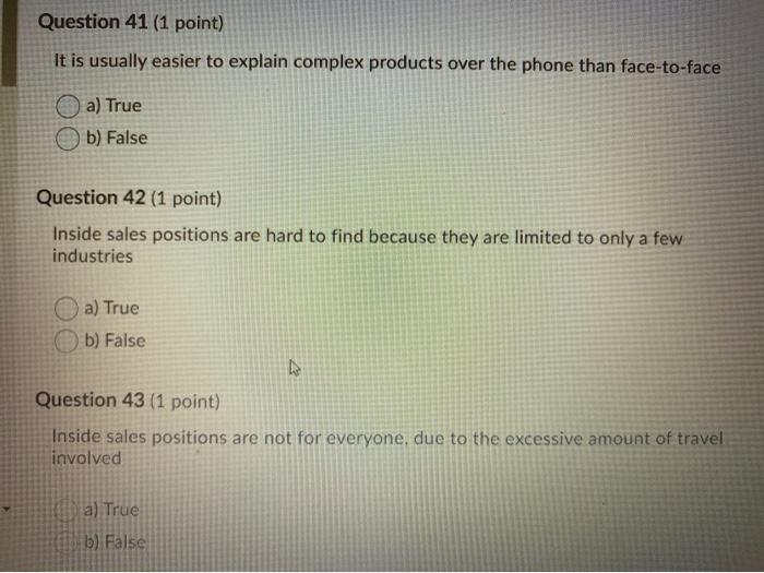 Question 41 (1 point) It is usually easier to